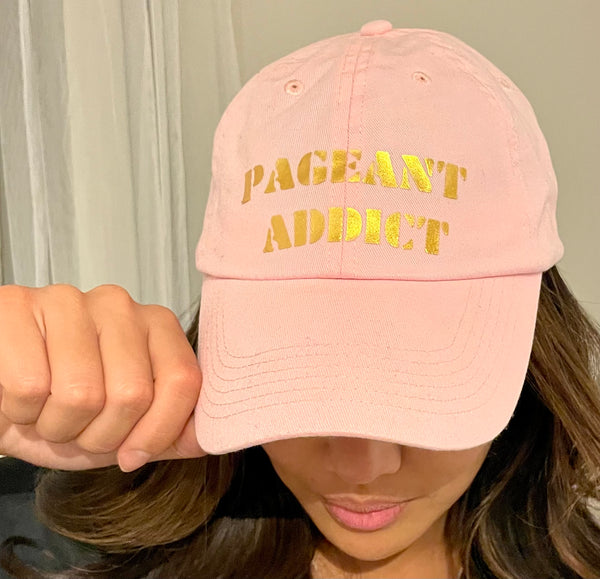 Pageant Addict Hat